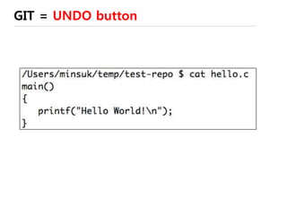 Git의 undo (4/4) : push 후에 undo 하기-1/3
add와 commit을 동시에
PUSH
 