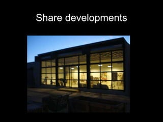 Share developments 