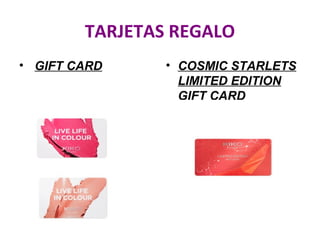 TARJETAS REGALO
• GIFT CARD • COSMIC STARLETS
LIMITED EDITION
GIFT CARD
 