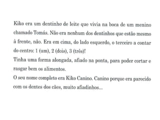 Kiko o dentinho de leite