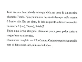 Kiko o dentinho de leite