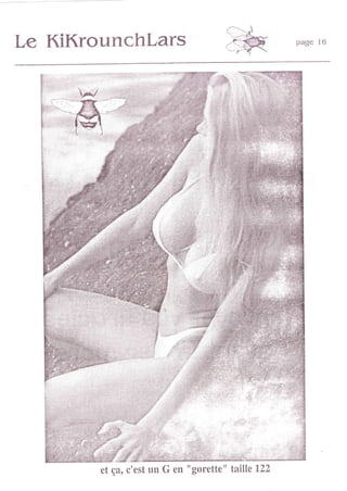 Le KiKrounchlars                                     page 16




        et ça, c'est un G en "gorette"   taillel22
 