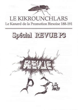 LE KIKROUNCHLARS
Le Kanard de la Promotion Birsoise 188-191,
 