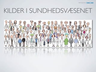 Steffen Bang Nielsen,




KILDER I SUNDHEDSVÆSENET
 