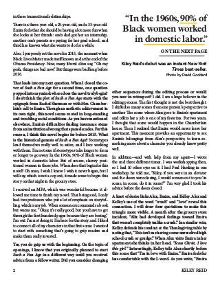 Kiley Reid's debut was an instant New York
Times best-seller.
Photo by David Goddard
in these transactional relationships....