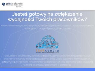 Wartości TaskCentre®