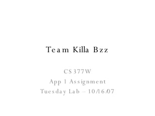 Killa Bzz App1 Dashboard