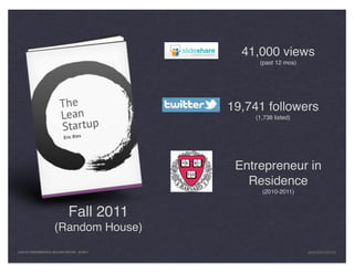 41,000 views
                                                     (past 12 mos)




                                                19,741 followers
                                                    (1,738 listed)




                                                 Entrepreneur in
                                                   Residence
                                                      (2010-2011)


                                Fall 2011
                       (Random House)
LEAN UX FUNDAMENTALS, KELLOGG EDITION 04/2011                        JANICE@LUXR.CO
 