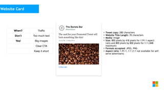 Social Media
as media channel
• Tweet copy: 280 characters
• Website Title Length: 70 characters
• Media: image
• Size: 800 pixels by 418 pixels for 1:91:1 aspect
ratio and 800 pixels by 800 pixels for 1:1 (3MB
maximum)
• Formats accepted: JPEG, PNG
• Aspect ratio: 1.91:1, 1:1 (1:1 not available for self-
serve advertisers)
Website Card
When? Traﬃc
Don`t Too much text
Yes! Big images
Clear CTA
Keep it short
 