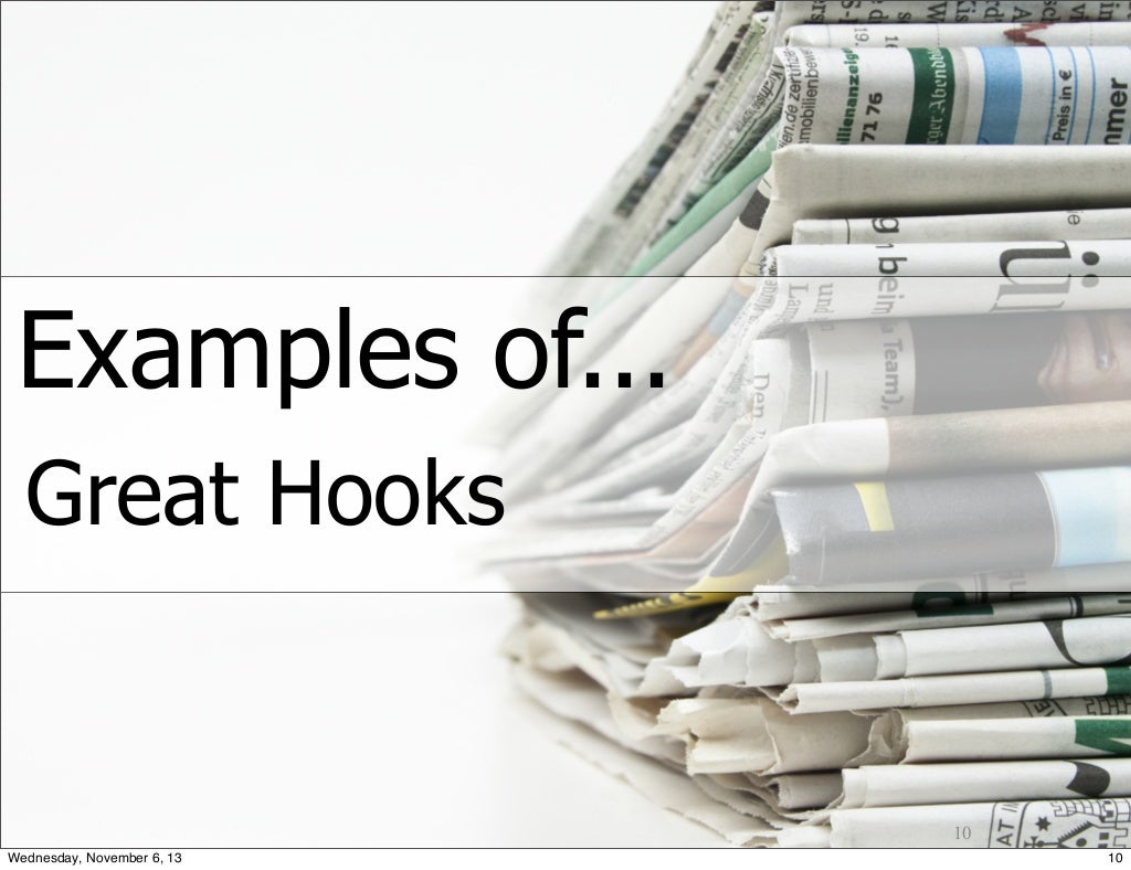 Examples of... Great Hooks 10