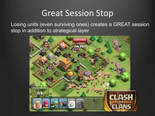 Great Session Stop
Losing units (even surviving ones) creates a GREAT session
stop in addition to strategical layer
 