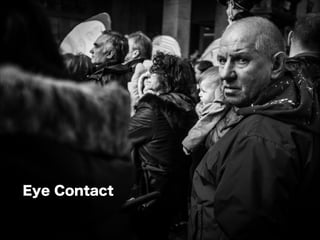 Eye Contact
 