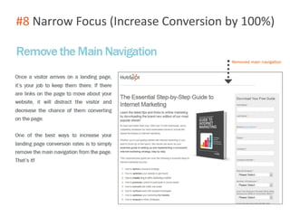 #8 Narrow Focus (Increase Conversion by 100%)
 