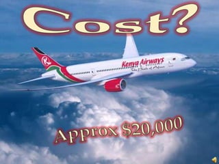 Cost?Approx $20,000