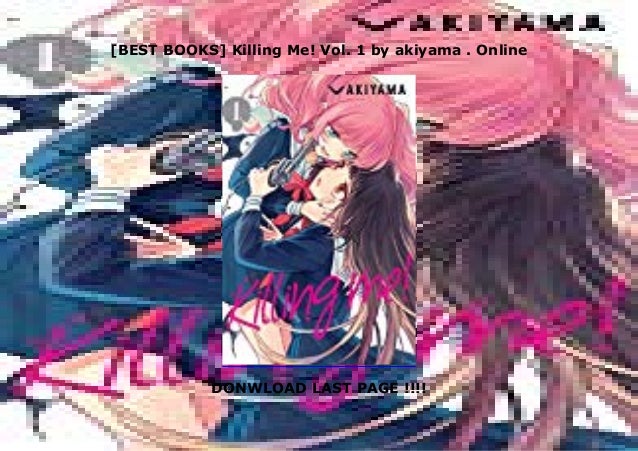Best Books Killing Me Vol 1 By Akiyama Online Best Books Killing Me Vol 1 By Akiyama Online