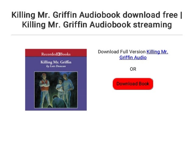 killing mr griffin audio book killing mr griffin audio book