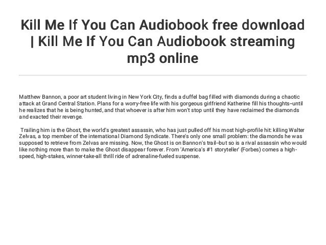Kill Me If You Can Audiobook Free Download Kill Me If You Can Audio