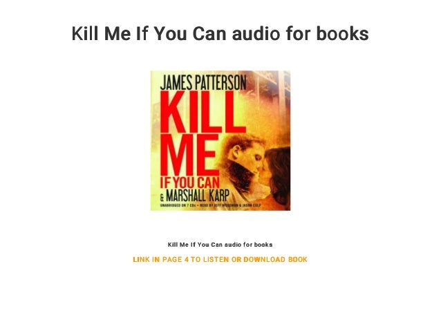 Kill Me If You Can Audio For Books