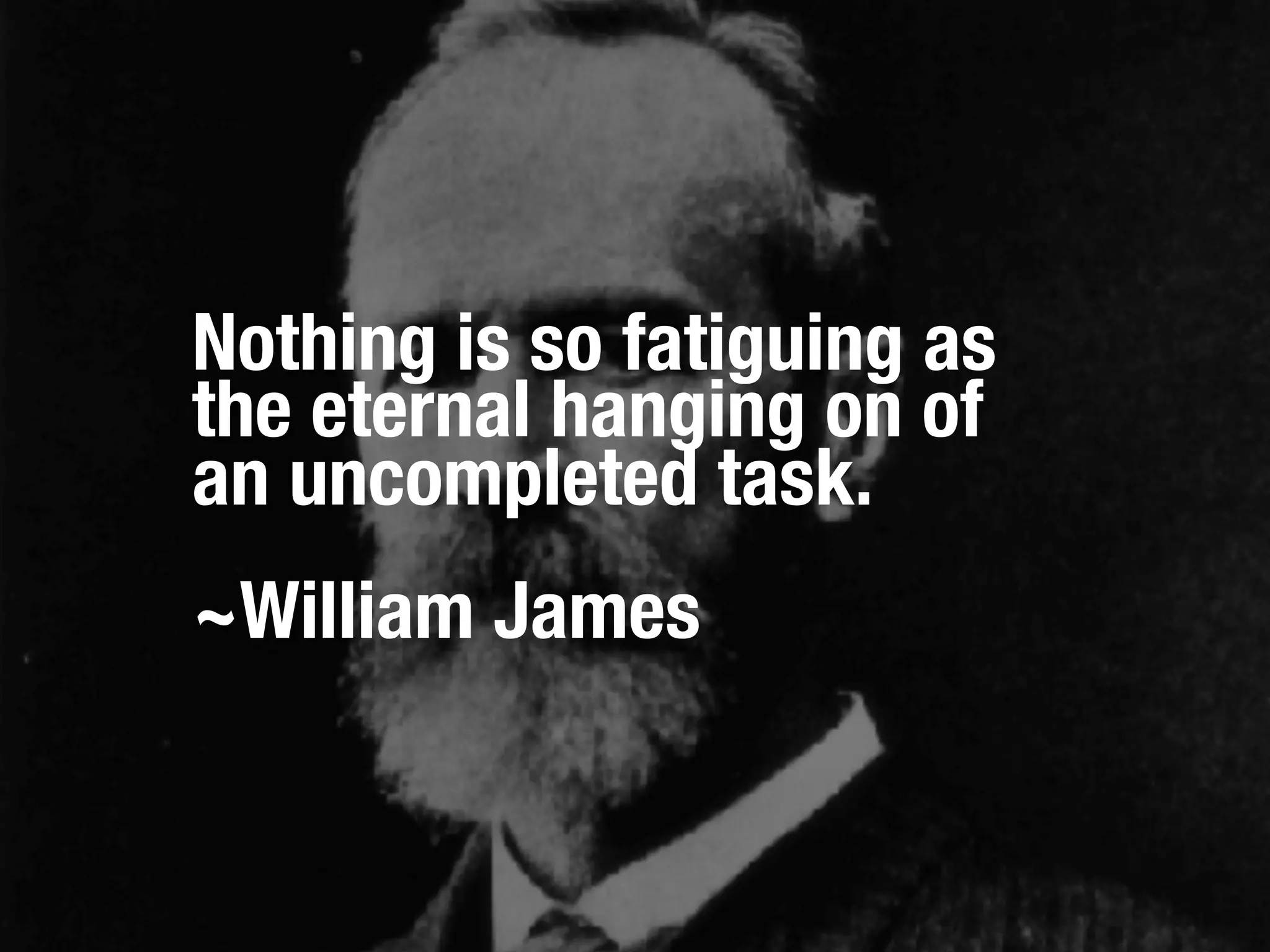 A task is simply an
agreement with yourself
to see something
completed.
A ﬁnished task is
permission to keep
moving.
 
