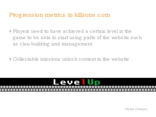 Bragging-rights Who wins, who loses I won xx times! Which objectives were achieved What I had to do to win The amount of points won or lost I’m in a higher position than you (because I win so much) Who killed who when with what How I won 