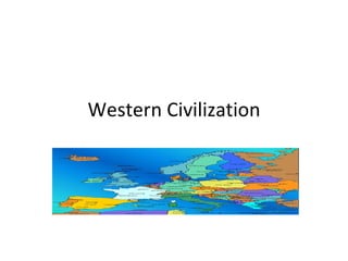 Western Civilization 