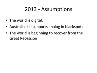 2013 - Assumptions ,[object Object],[object Object],[object Object]