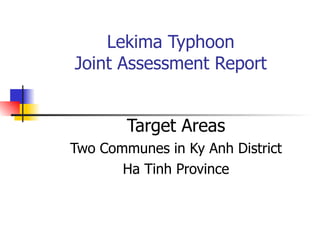 Lekima Typhoon Joint Assessment Report Target Areas Two Communes in Ky Anh District Ha Tinh Province 