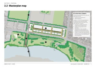 Urban Design Brief – BEIL6002 UNSW DECEMBER 2019KIMBERLEY CROFTS -- Z3199999 15
15
2.2 Masterplan map
1A
1B
1E
1C
1F
1D
KEY STRUCTURAL ELEMENTS
 