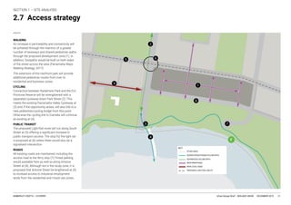 Urban Design Brief – BEIL6002 UNSW DECEMBER 2019KIMBERLEY CROFTS -- Z3199999 20
20
2.7 Access strategy
WALKING
CYCLING
PUBLIC TRANSIT
ROADS
12
1615
19
11
13
14
17
18
 