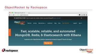 ObjectRocket by Rackspace
 