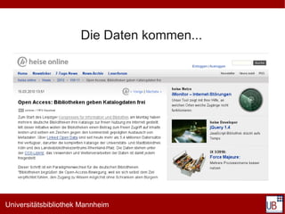 Die Daten kommen...




Universitätsbibliothek Mannheim
 
