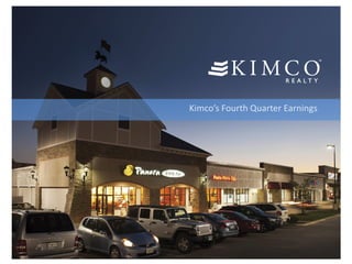 Kimco’s Fourth Quarter Earnings
 