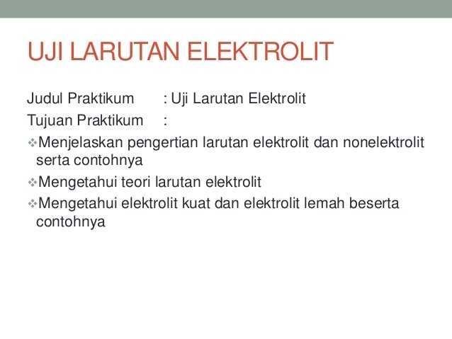 Kimia uji larutan elektrolit dan nonelektrolit