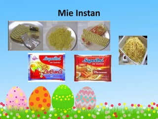 Mie Instan
 