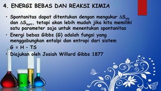 Gibbs Free Energy: Menentukan Spontanitas Reaksi