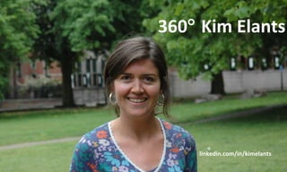 360   Kim Elants linkedin.com/in/kimelants 