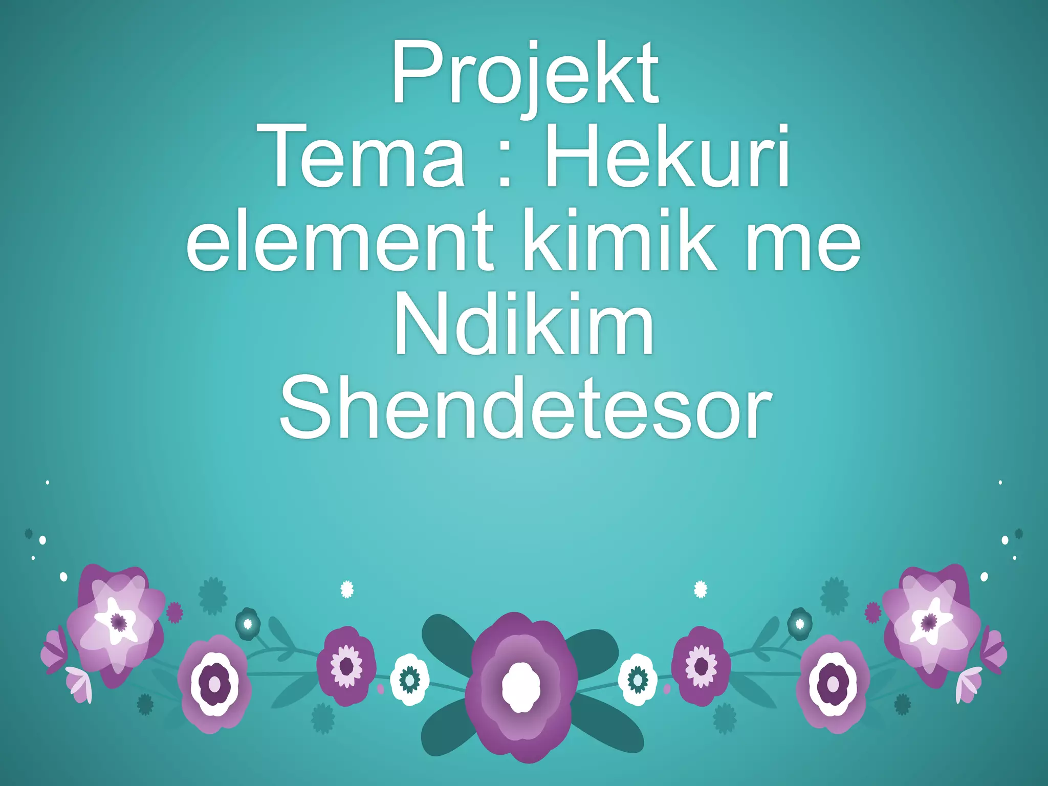 Hekuri element kimik me ndikim shendetesor. PPT