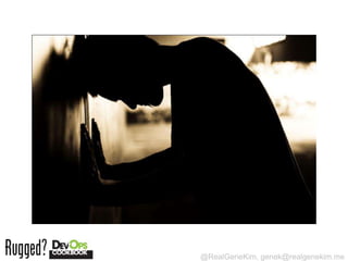 @RealGeneKim, genek@realgenekim.me
 