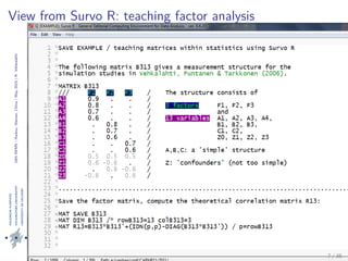 24thIWMS|Haikou,Hainan,China|May2015|K.Vehkalahti
View from Survo R: teaching factor analysis
7 / 36
 