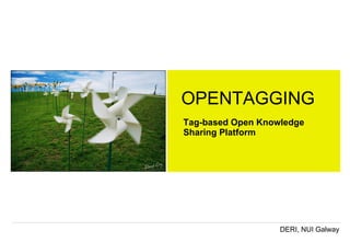 OPENTAGGING Tag-based Open Knowledge Sharing Platform 