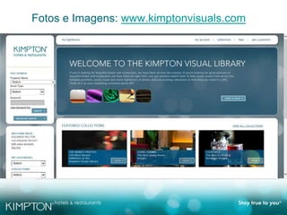 Fotos e Imagens: www.kimptonvisuals.com
 