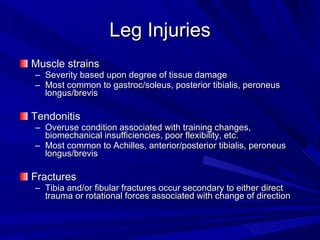 Kin 188 Foot, Ankle And Leg Injuries | PPT