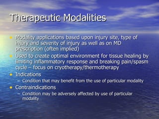 Kin 188 Therapeutic Modalities And Rehabilitation | PPT