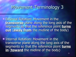 Kin191 A. Osteokinematics. Fall 2007 | PPT