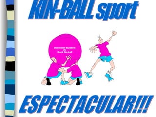 KIN-BALL sport ESPECTACULAR!!! 