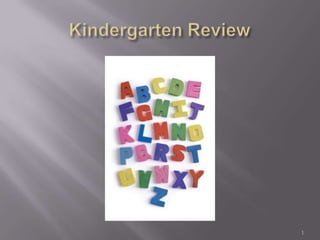Kindergarten Review 1 