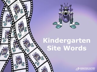 Kindergarten Site Words 