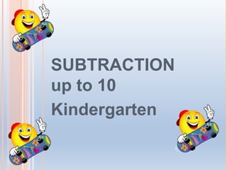 Kindergarten subtraction unit | PPTX