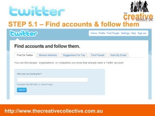 STEP 5.1 – Find accounts & follow them 