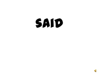 said